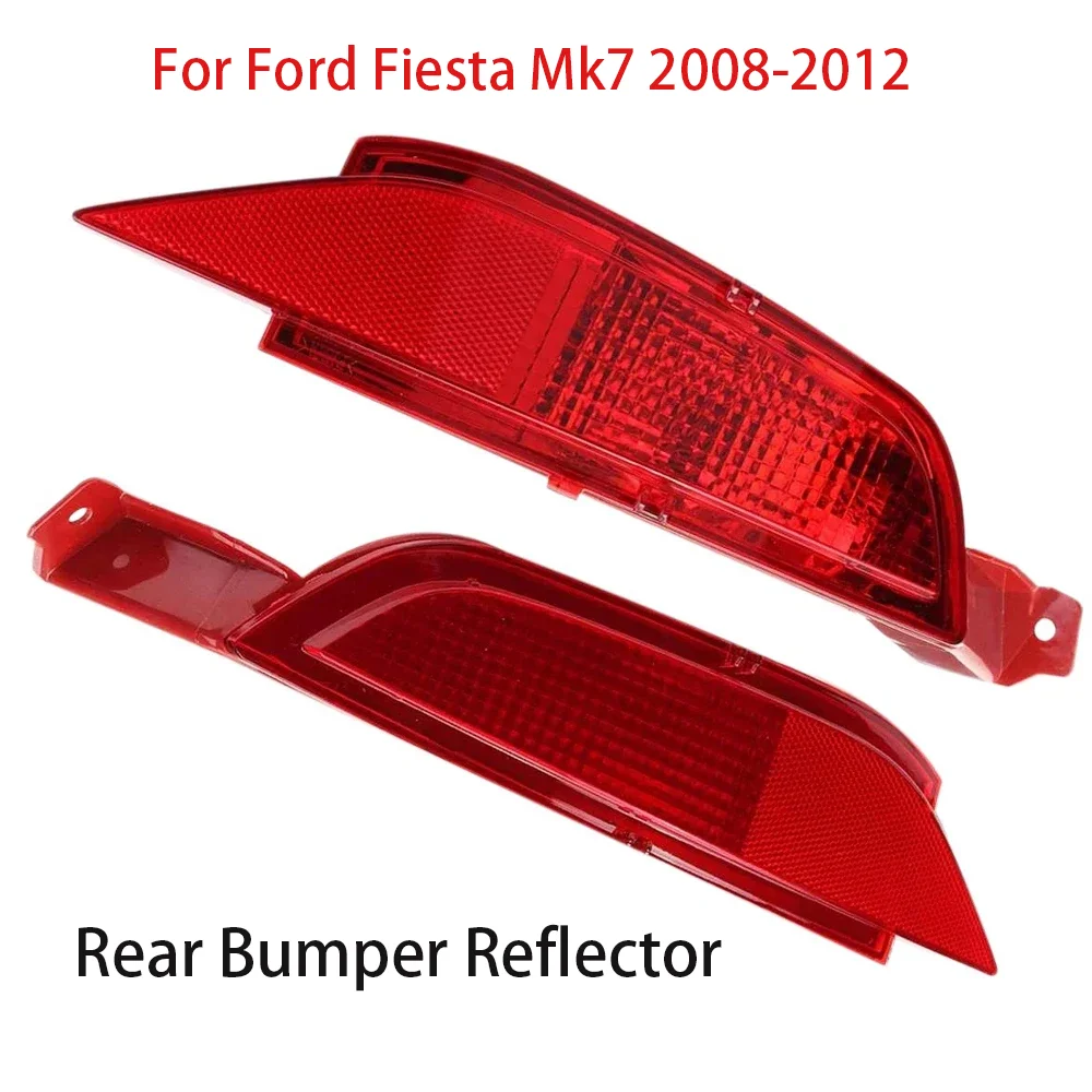 

Rear Bumper Reflector Fog Lamp Tail Brake Light Right Left For Ford Fiesta Mk7 2008 2009 2010 2011 2012 2013 2014 CMAX 2010-2015