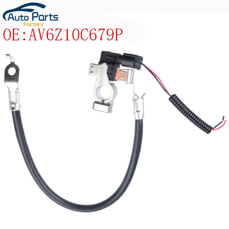 

New Negative Battery Cable For Ford Focus Escape Transit C-Max AV6Z-10C679-P AV6Z10C679P Battery Management System