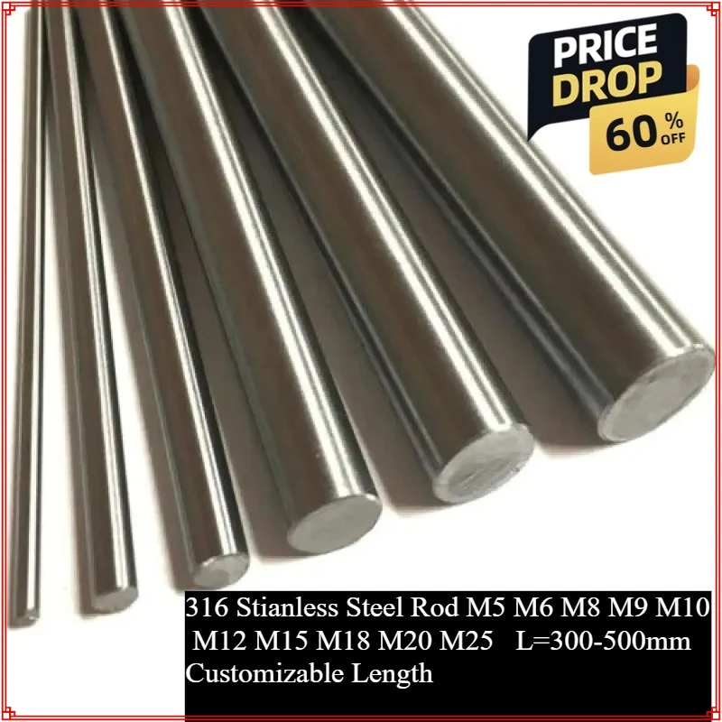 

316 Stainless Steel Rod Bar Stock 5mm 6mm 7mm 8mm 10mm 12mm 15mm m18 m20 m25 Linear Shaft Metric Round Ground Stocks 400/500mm