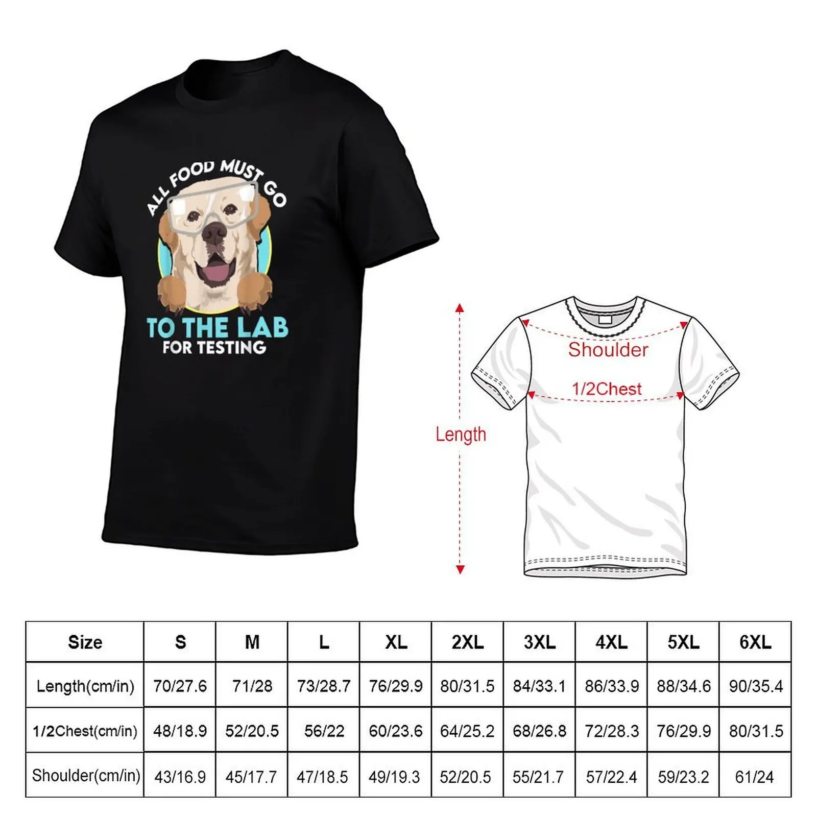 All Food Must Go To The Lab For Testing Funny Labrador Dog T-Shirt plus sizes for a boy workout shirts for men