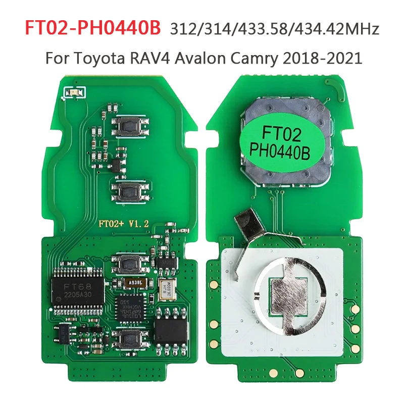 

Lonsdor FT02-PH0440B 312/314/433.58/434,42 МГц для Toyota RAV4 Avalon Camry 2018-2021 версия обновления печатной платы смарт-ключа FT11-H0410C