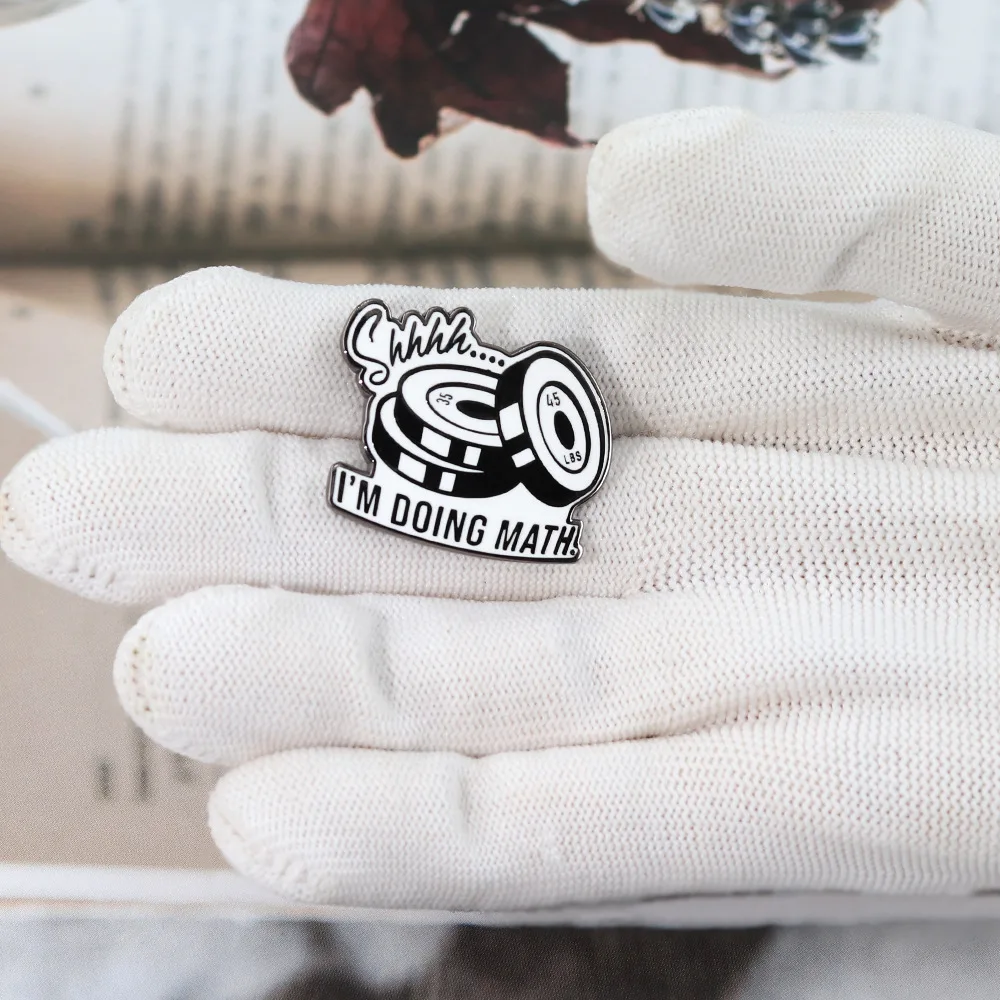 Sarcastic Fitness Enamel Pin Weight Plate Slogan Badge Black White Lapel Pin Funny Gym Jewelry Gift for Weightlifters