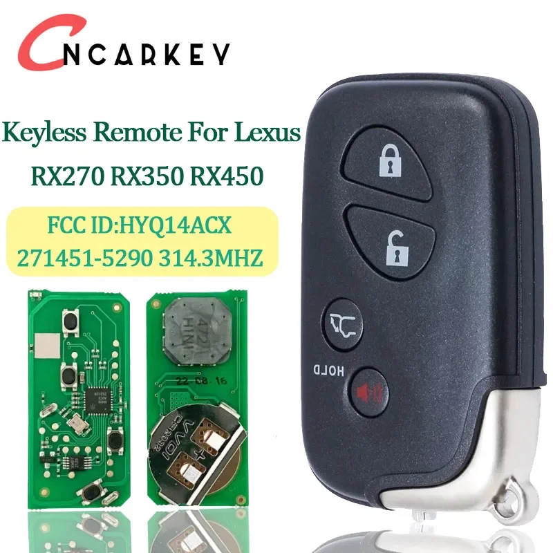 

For Lexus RX270 RX300 RX350 RX450 LX570 4 Buttons Smart Remote Car Key Fob FSK314.3Mhz FCCID:HYQ14AC ID74 Chip 271451-5290