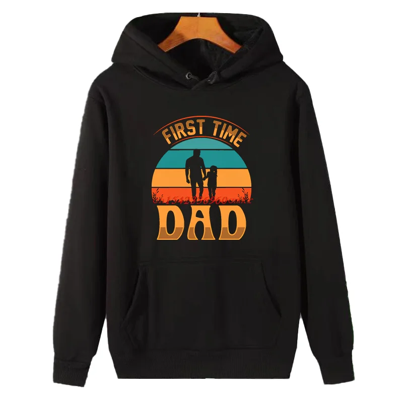 First time dad father day Funny Graphic Hooded Sweatshirts Fashion Winter Essentials Hoodie Thick Sweater Hoodie Men's Clothing