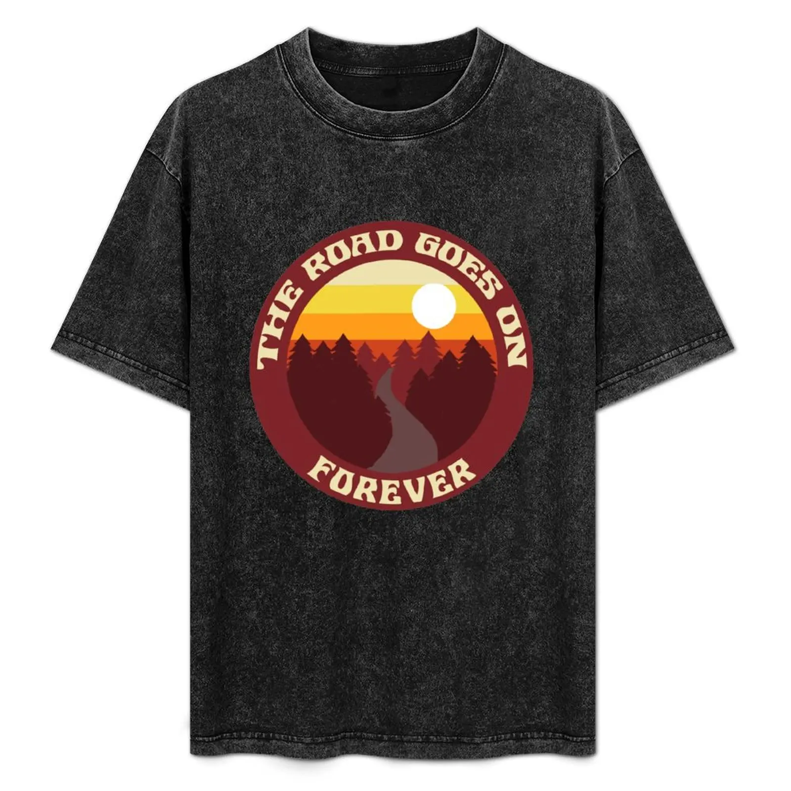 

The Road Goes On Forever T-Shirt Casual Trendy Streetwear Tee Shirt