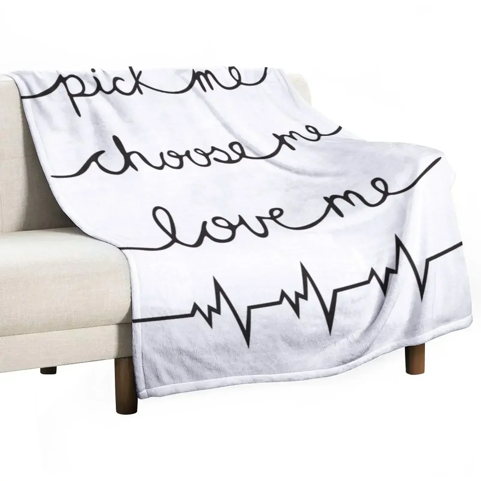 Pick me Choose me Love me Throw Blanket Decorative Sofa Giant Sofa Polar Flannel Fabric Stuffeds Blankets