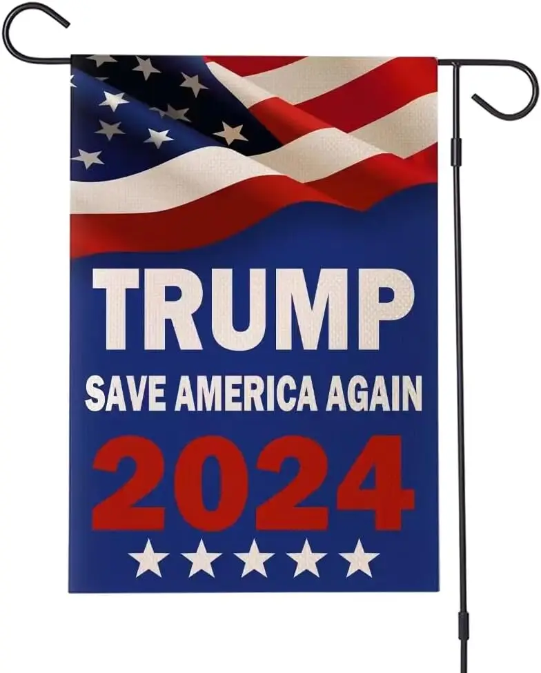 Trump 2024 Save America Again Garden Flag 12 x 18 Inch Double Sided USA flag American President Election Vote Yard Outdoor Decor