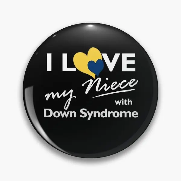 I Love My Niece With Down Syndrome  Soft Button Pin Lapel Pin Women Decor Lover Cartoon Brooch Metal Hat Collar Cute Badge