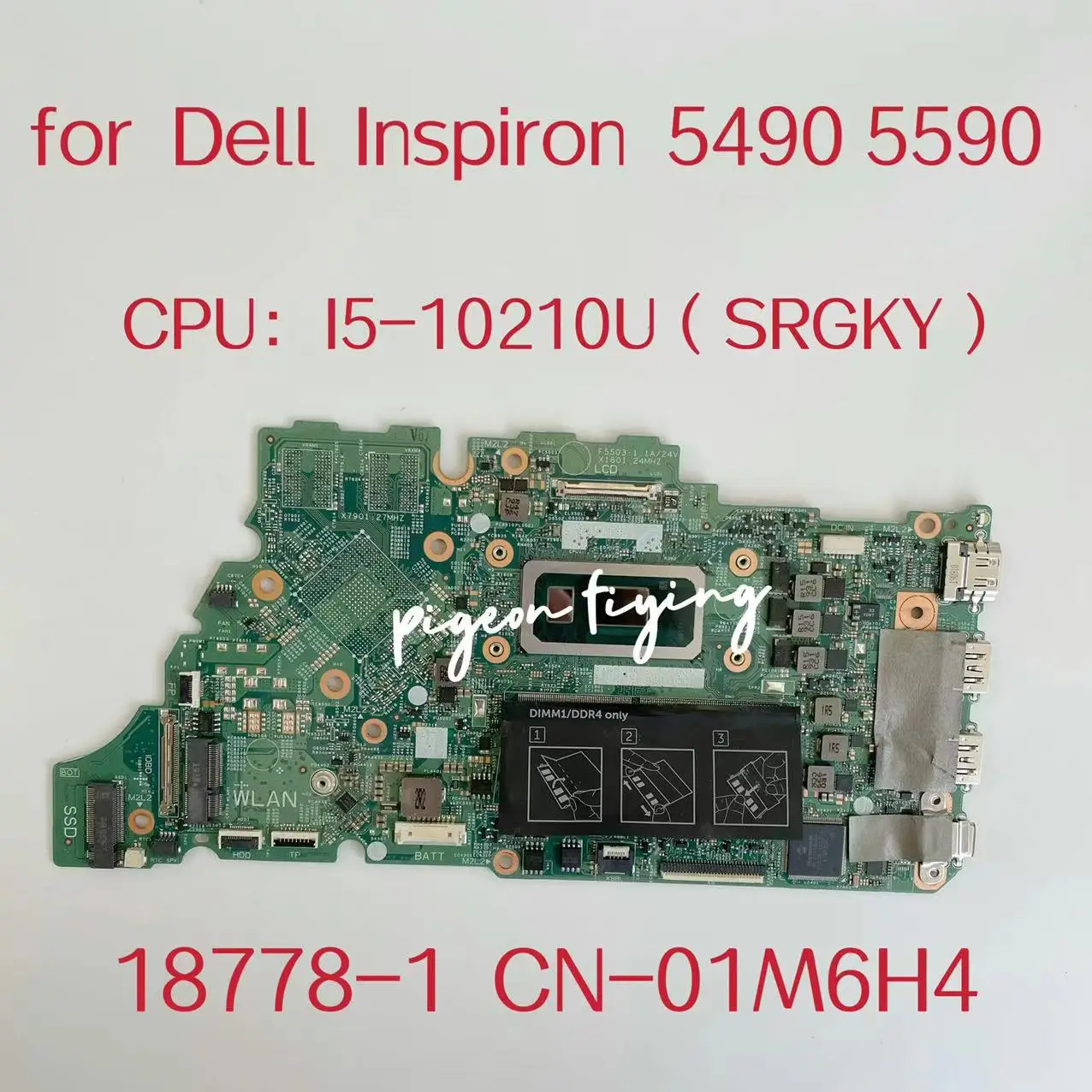 

18778-1 Mainboard For DELL Inspiron 5490 5498 5590 5598 Laptop Motherboard CPU:I5-10210U SRGKY RAM:4G CN-01M6H4 01M6H4 1M6H4