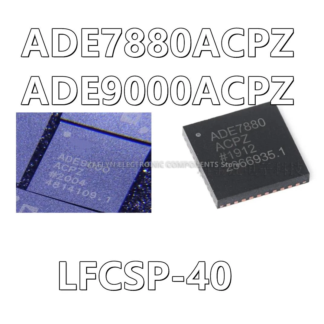 2Pcs/lot ADE7880 ADE7880ACPZ ADE7880ACP ADE9000ACPZ ADE9000 LFCSP40