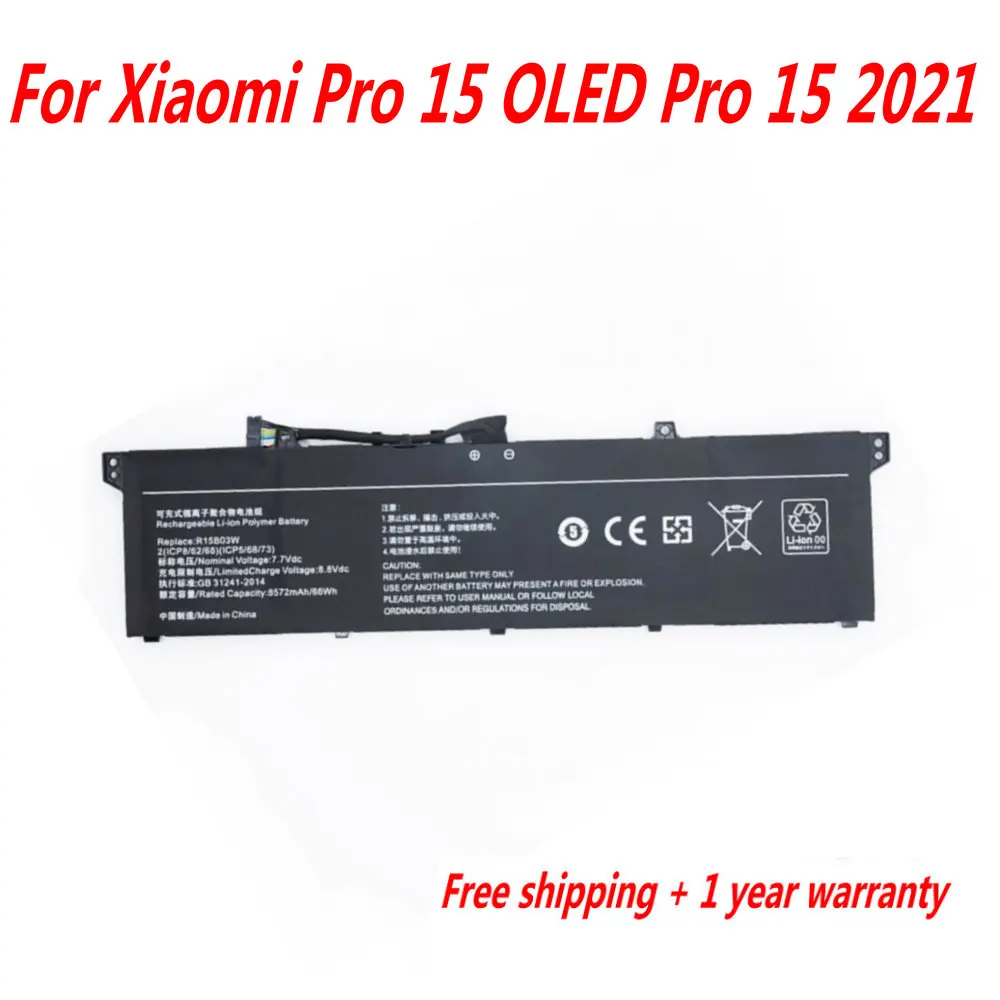 

7,7 В, 8572 мАч, 66 Втч, R15B03W, аккумулятор для ноутбука Xiaomi Pro 15 OLED Pro 15 2021 серии XMA2009-AL XMA2009-DB XMA2009-FJ XMA2009-EJ