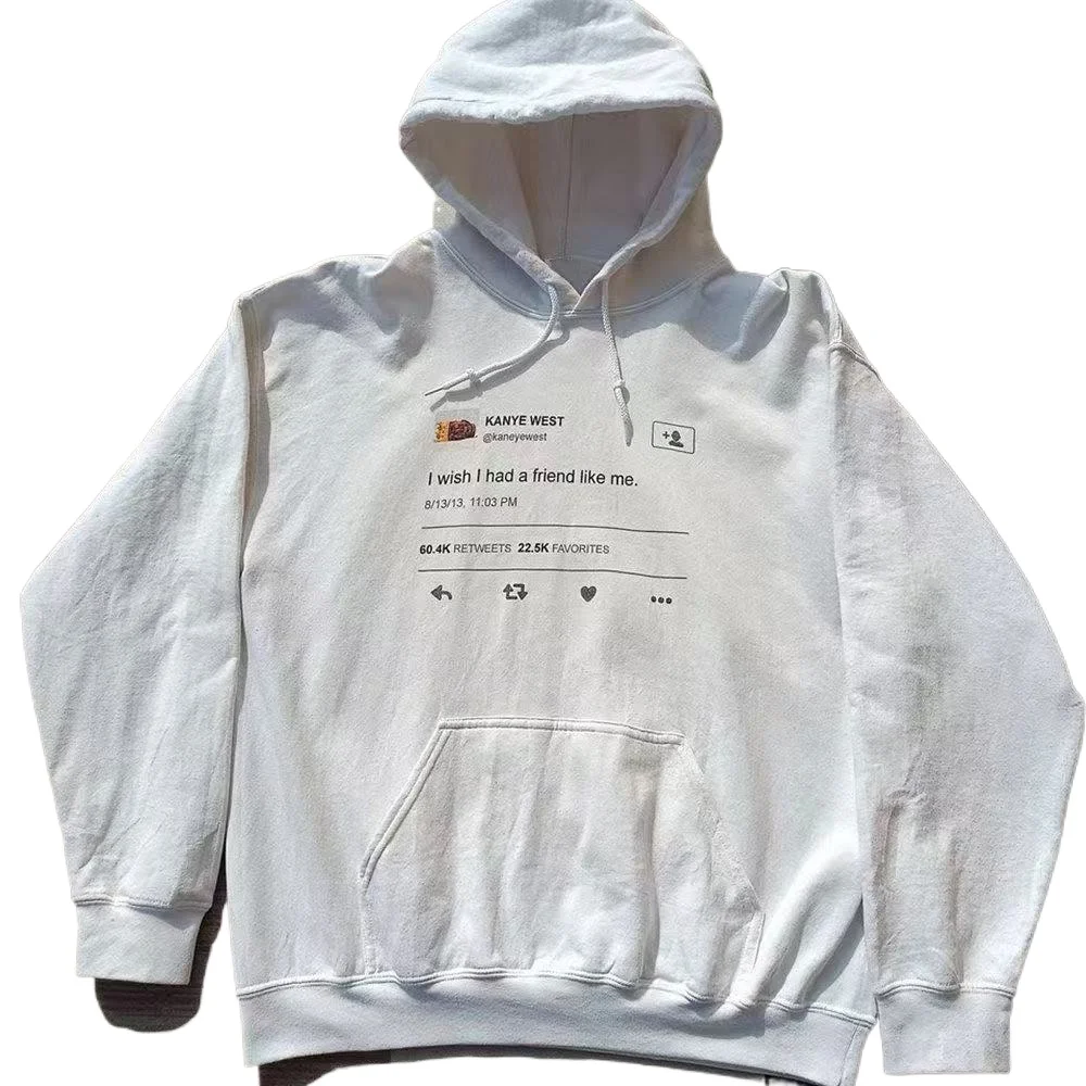 American West Hoodie I Wish I Had A Friend Like Me Hooded Sweatshirts Trend