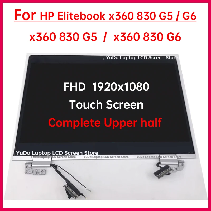 

13.3 Inch Laptop LCD Touch Screen For HP Elitebook x360 830 G5 830 G6 Display Complete assembly Replacement Upper half 1920x1080