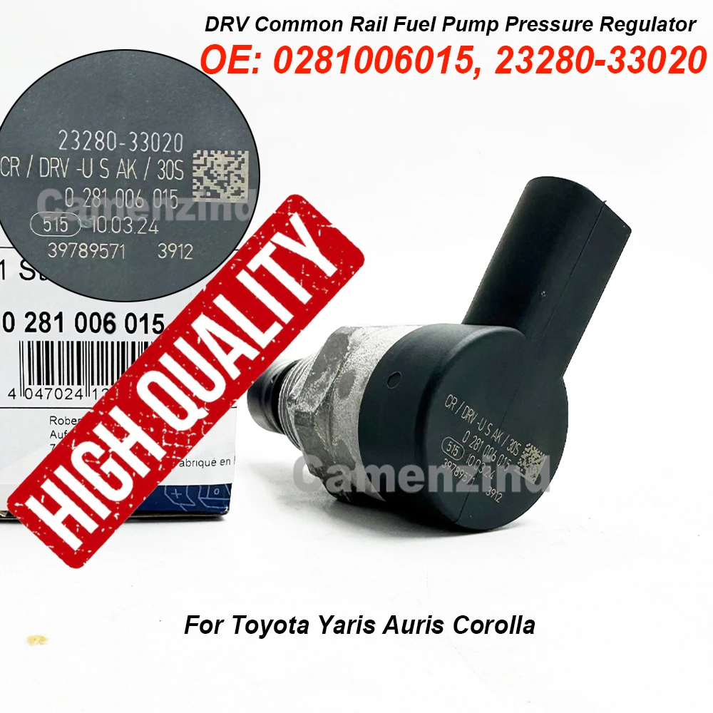 

Регулятор давления Common Rail DRV 0281006015 23280-33020 для Toyota AURIS, COROLLA Saloon, VERSO S, YARIS 23810-33030 107780-0531