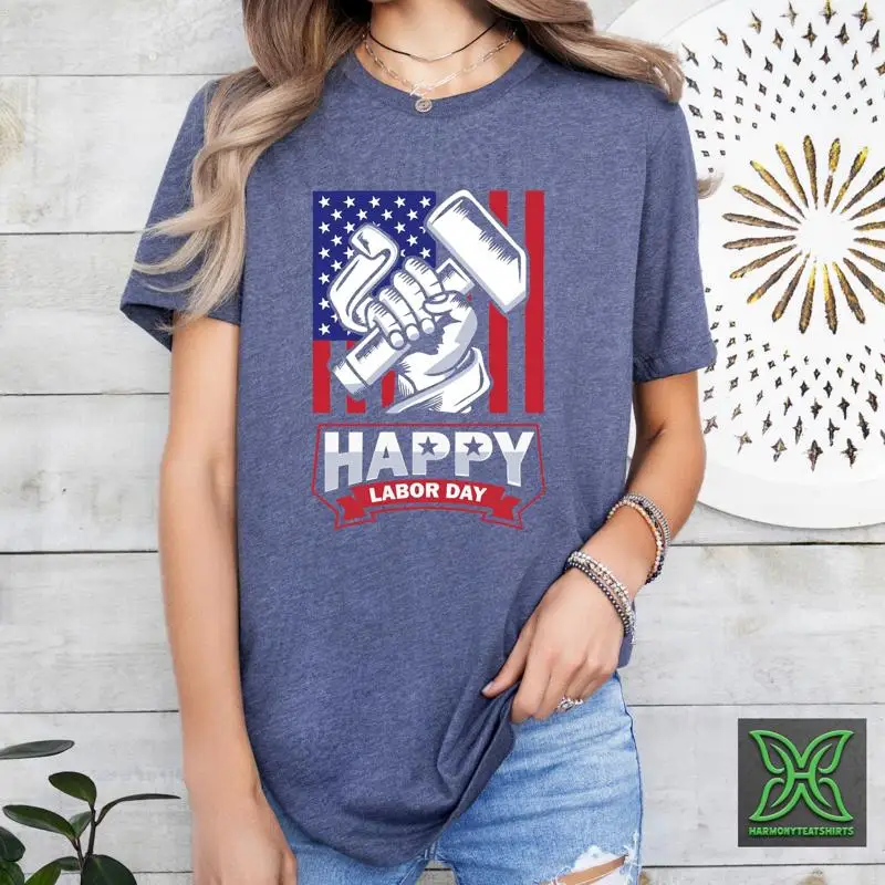 

Labor Day Celebration American Flag T Shirt Happy Patriotic Worker Union Strong Hammer Laboring