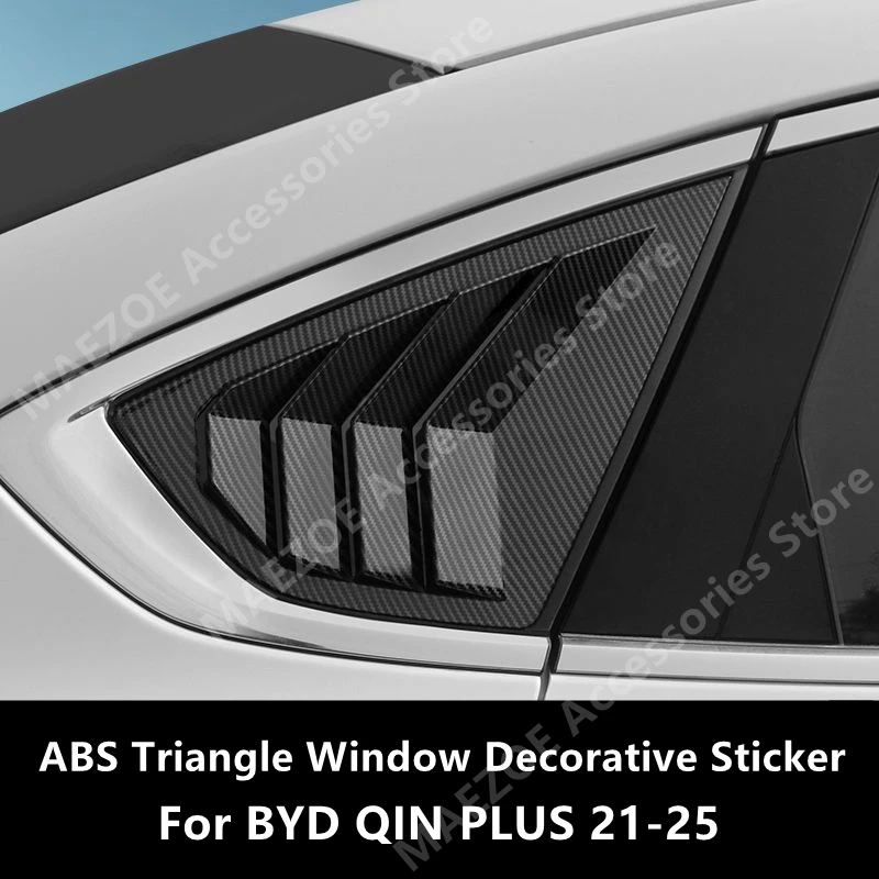 

Для BYD QIN PLUS 21-25 ABS треугольная декоративная наклейка на окно, защитные аксессуары для внешней модификации автомобиля