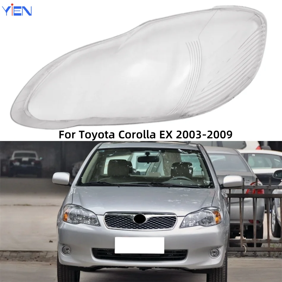 

For Toyota Corolla EX 2003 2004 2005 2006 2007 2008 2009 Car Front Headlight Lens Cover Lampshades Lamp Shell Headlamp Shell
