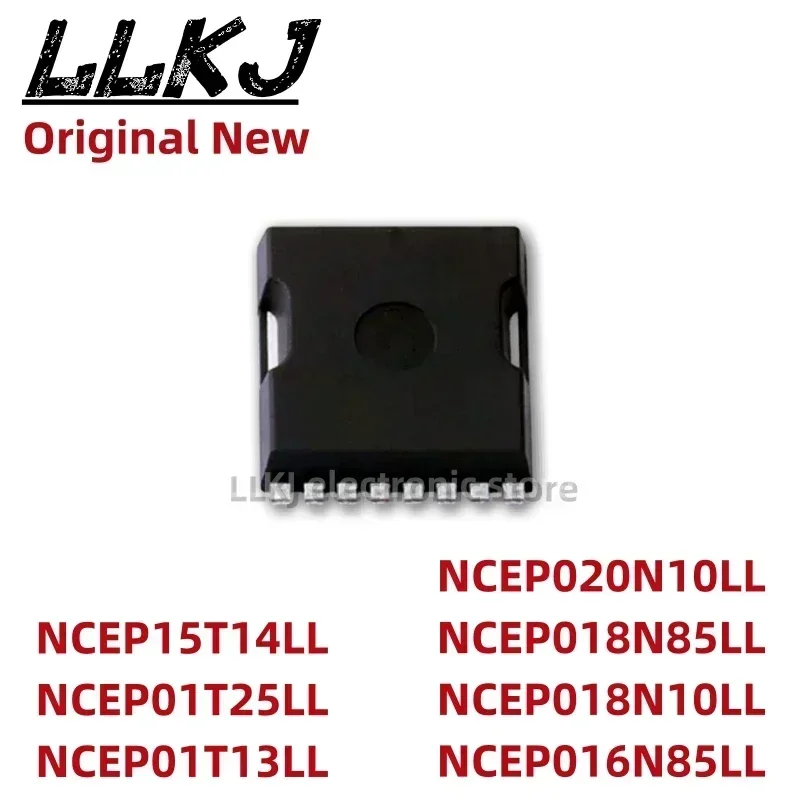 1pcs NCEP020N10LL NCEP018N85LL NCEP018N10LL NCEP016N85LL NCEP15T14LL NCEP01T25LL NCEP01T13LL TOLL MOS FET
