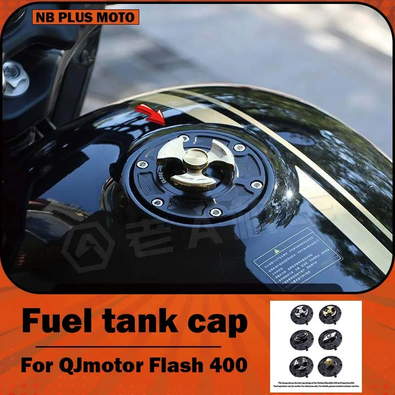 

【Premium】For QJMOTOR Flash 400 quick-release fuel tank cap, fingertip spinner, fuel tank modification parts, motorcycle modif