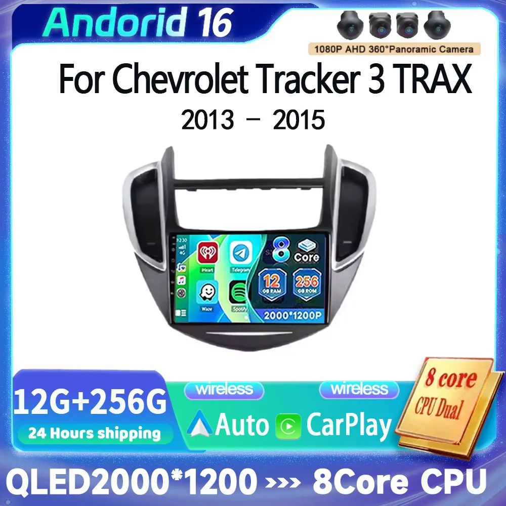 Bluetooth Android 16 For Chevrolet Tracker 3 TRAX 2013 - 2015 Auto Carplay Car Radio Multimedia Video Player Navigation GPS