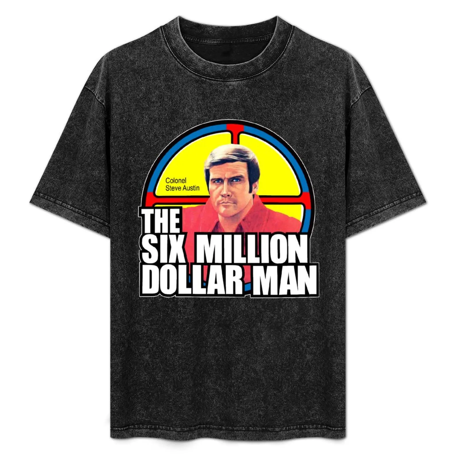 

Six Million Dollar Man T-Shirt customs boys animal print t shirt men 100℅ cotton