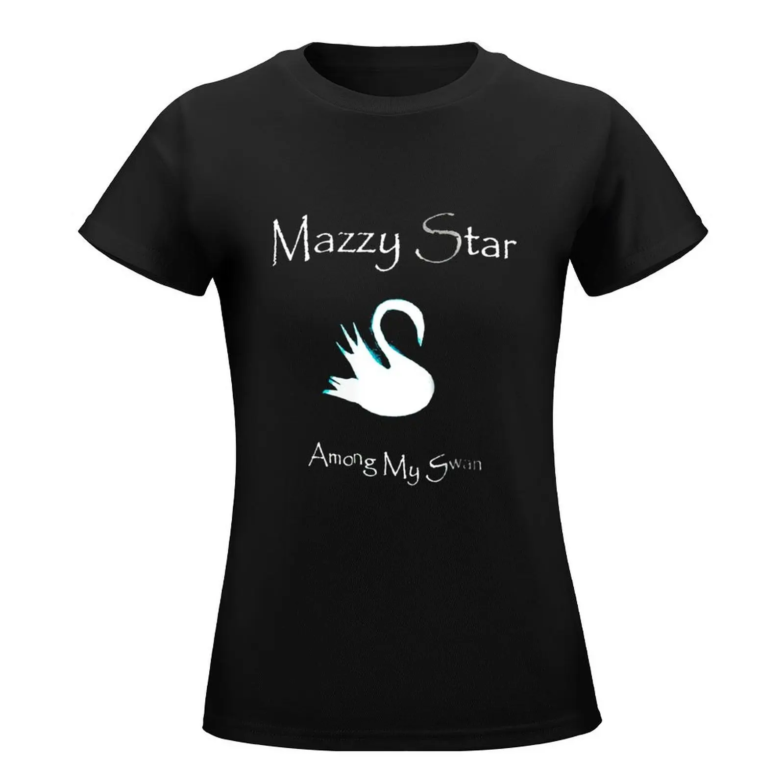 Mazzy Star Among My Swan T-Shirt animal print shirt for girls summer top ariat shirts for Women