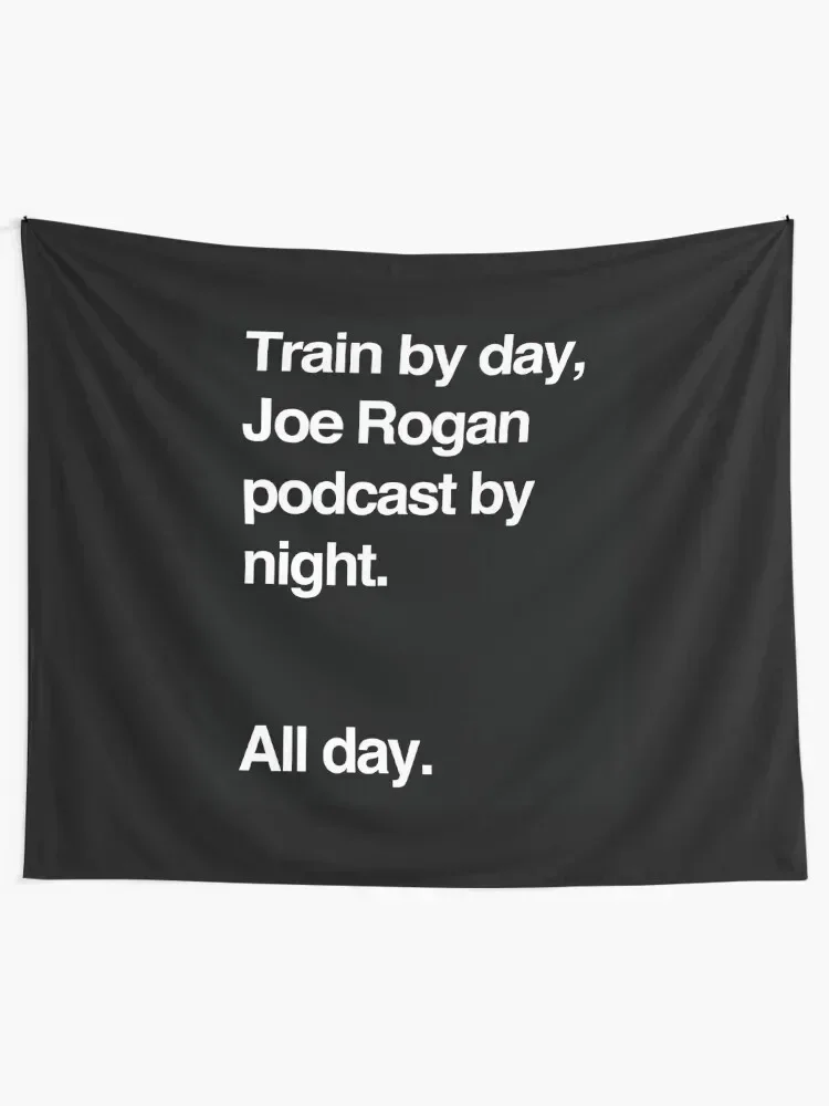 Train by day, Joe Rogan podcast by night - All Day - Nick Diaz - Helvetica Tapestry Bedroom Deco Aesthetics For Room Tapestry