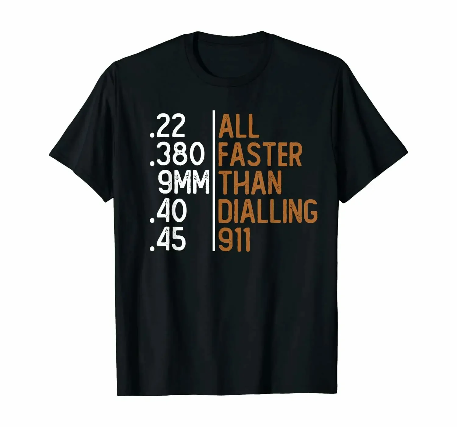 22 380 9Mm 40 45 All Faster Than Dialling 911 Ammo Men T Shirt S-3Xl Black