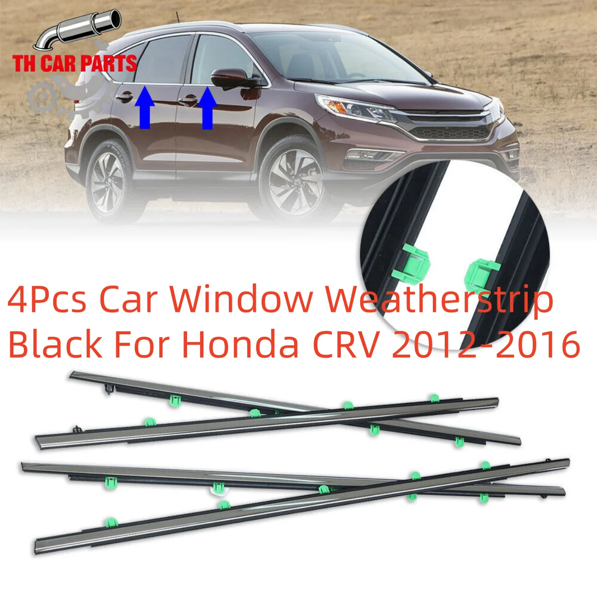 

4Pcs Car Window Weatherstrip Black For Honda CRV 2012-2016 Car Weatherstrip Window Moulding Trim 72450-T0G-A01 72410-T0G-A01