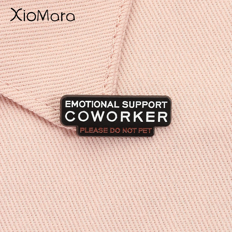 Emotional Support Coworker Do Not Pet Enamel Pin Funny Office Humorous Quote Brooch Lapel Lapel Backpack Badge Jewelry Gift