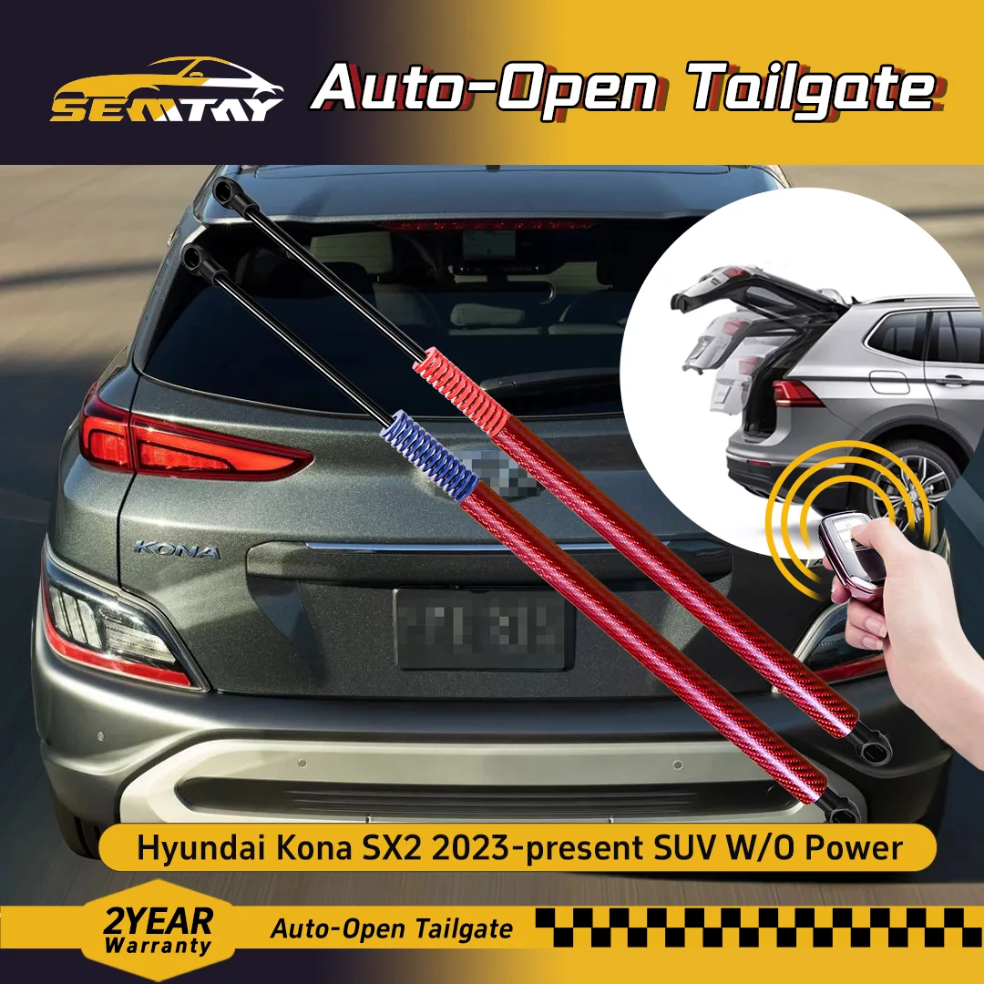 

SEMTAY Автоматические подъемные стойки багажника с Kona SX2 2023-настоящий внедорожник без электропитания Подъемные опоры для задней двери багажника