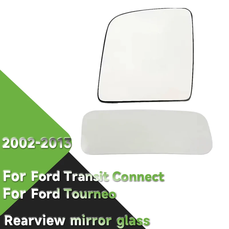 

Glass Blind spot rear view mirror with heating,left and right rear view mirror for Ford Transit Connect，Tourneo 2002-2013