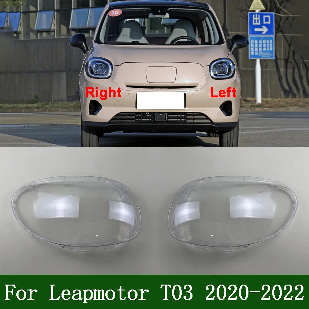 For Leapmotor T03 2020-2022 Headlight Housing Shell Lamp Shade Lens Transparent Headlamp Cover Plexiglass Auto Replacement Parts
