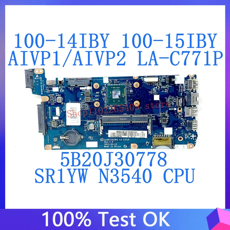 AIVP1/AIVP2 LA-C771P 5B20J30778 Mainboard For Lenovo IdeaPad 100-15IBY Laptop Motherboard W/ SR1YW N3540 CPU 100% Full Tested OK