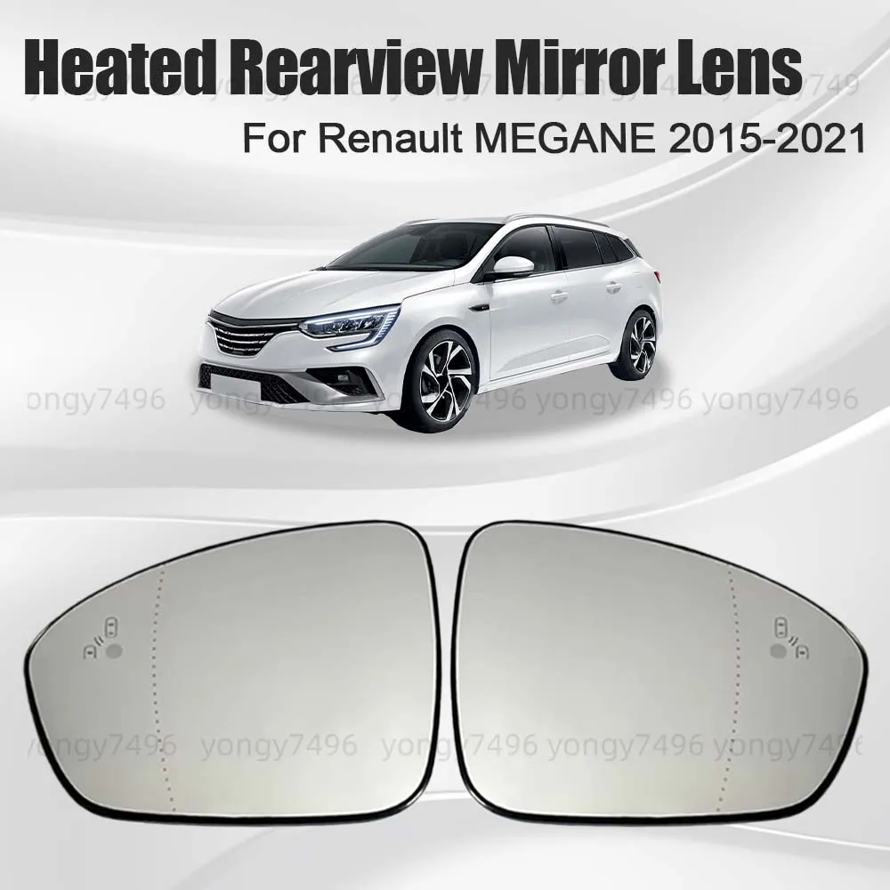 

Car Wide Angle Heated Rearview Mirror Lens For Renault MEGANE 2015 2016 2017 2018 2019 2020 2021 With Assistance Accessories