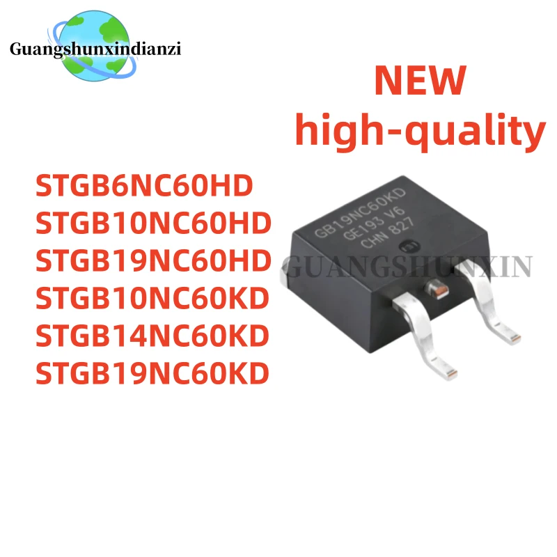 10PCS GB6NC60HD GB10NC60HD GB19NC60HD GB10NC60KD GB14NC60KD GB19NC60KD TO-263 STGB19NC60KD STGB19NC60HD STGB6NC60HD