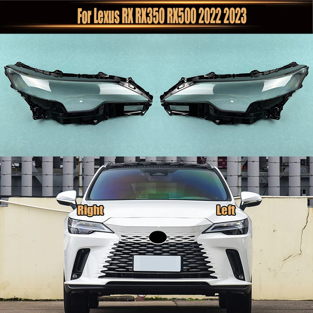 For Lexus RX RX350 RX500 2022 2023 Car Accessories Headlamp Shell Headlight Lens Cover Transparent Lampshade Plexiglass