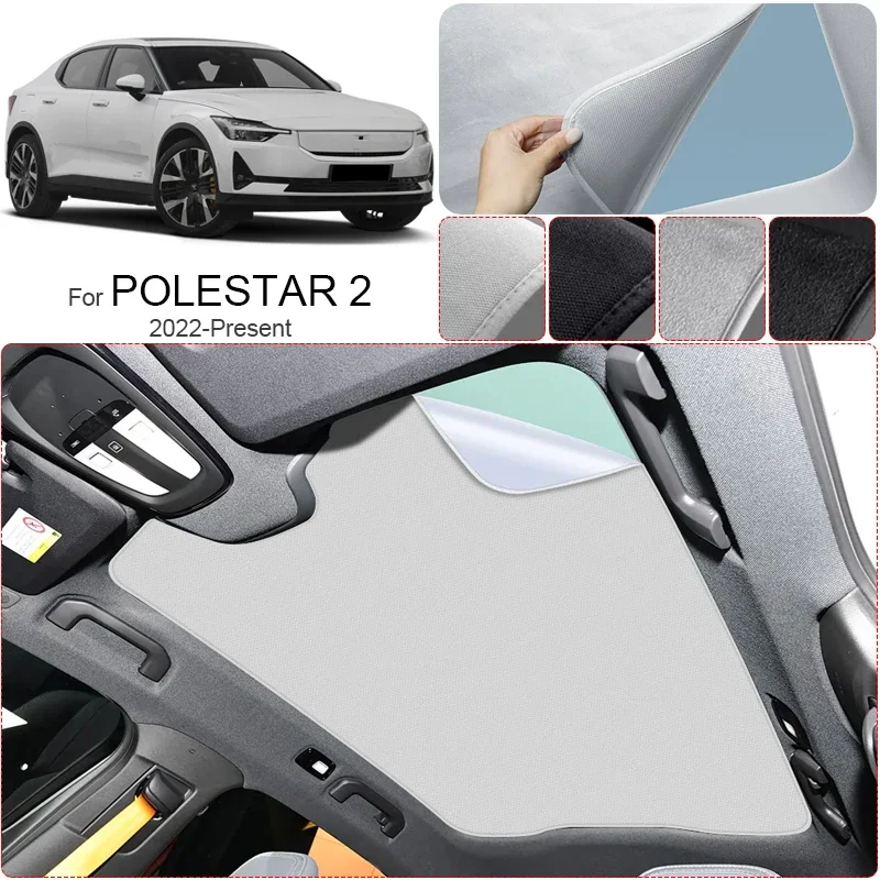 For POLESTAR 2 2022-Present Car Anti-uv Electrostatic Adsorption Sunroof Sunshade Suede Fabric Auto Heat Insulation Skylight