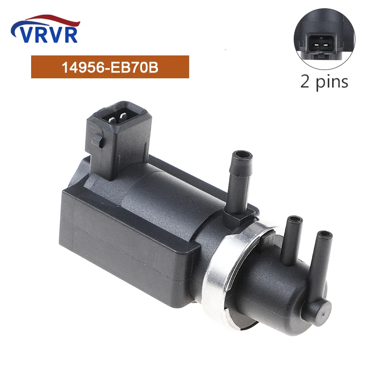 14956-EB70B 14956EB70B Turbo Pressure Solenoid Valve For Nissan Navara D40 Pathfinder R51 14956-EB300 14956-EB30A