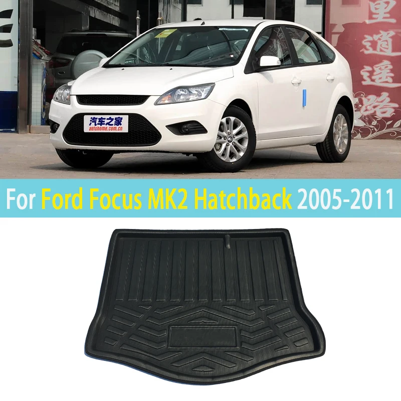 

For Ford Focus MK2 Hatchback Accessories 2005-2011 Car Rear Trunk Mat Boot Luggage Tray Floor Liner Pad Cargo Cover Auto Carpets