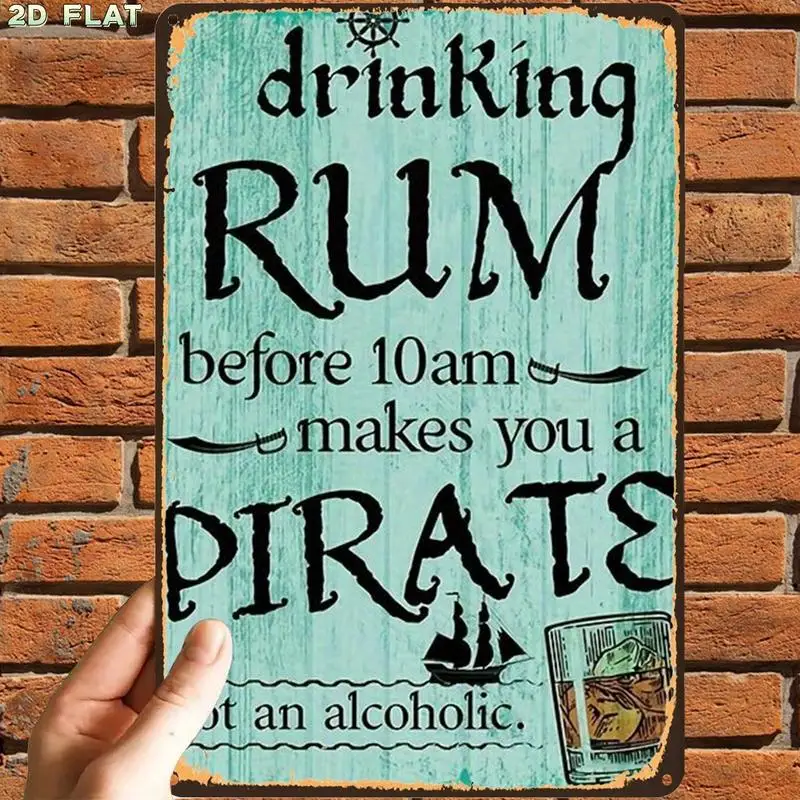 1pc Vintage Pirate Rum Drinking Metal Plaque with Pre-drilled Holes, 2D Flat Printing Tin Sign, Indoor Outdoor Garden Bathroom W