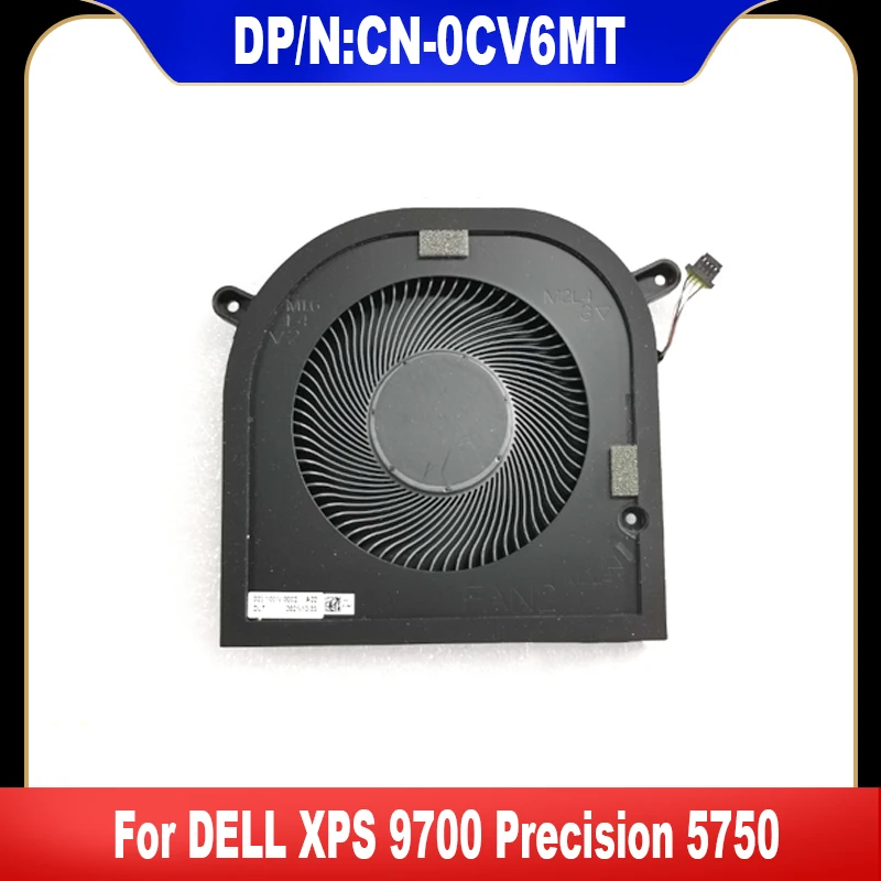 0CV6MT New Original For DELL XPS 9700 Precision 5750 Laptop GPU Cooling Fan Cooler Fan CN-0CV6MT CV6MT Heatsink Radiator