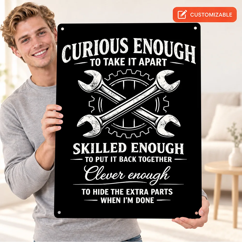 Curious Mechanic Humor Textured Metal Poster Customized Aluminum Sign Modern Typography Wall Art For Study Decor Coworker Gift