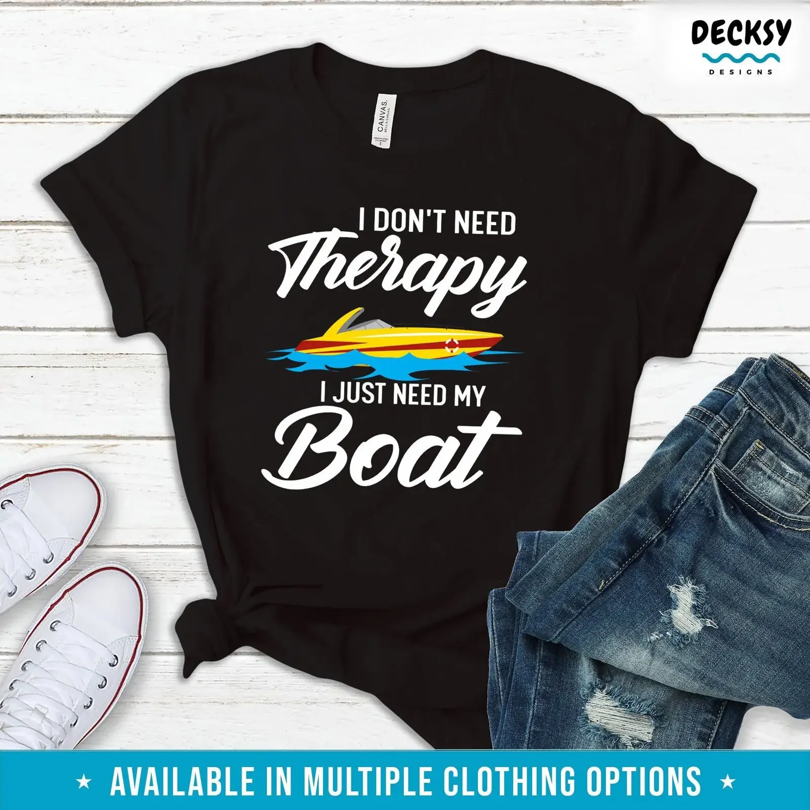 I Don't Need Therapy Just My Boat T Shirt Funny Boating Nautical for Lover Sailor Owner vintage Washed Top For Everyday Wear