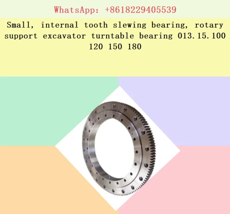 Small, internal tooth slewing bearing, rotary support excavator turntable bearing 013.15.100 120 150 180