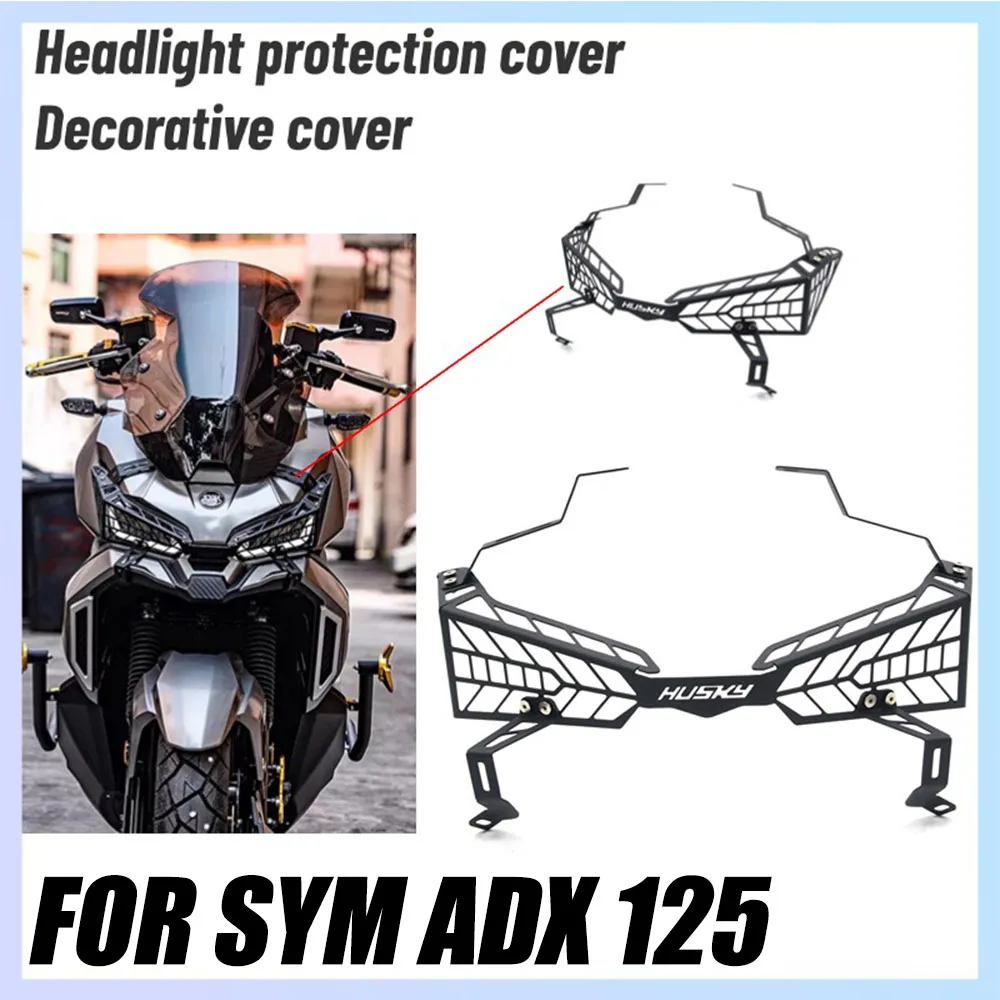 New For SYM ADX 125 125ADX ADX125 Motorcycle Accessories Front Light Protection Cover Lampshade Headlight Guard Fit SYM ADX 125