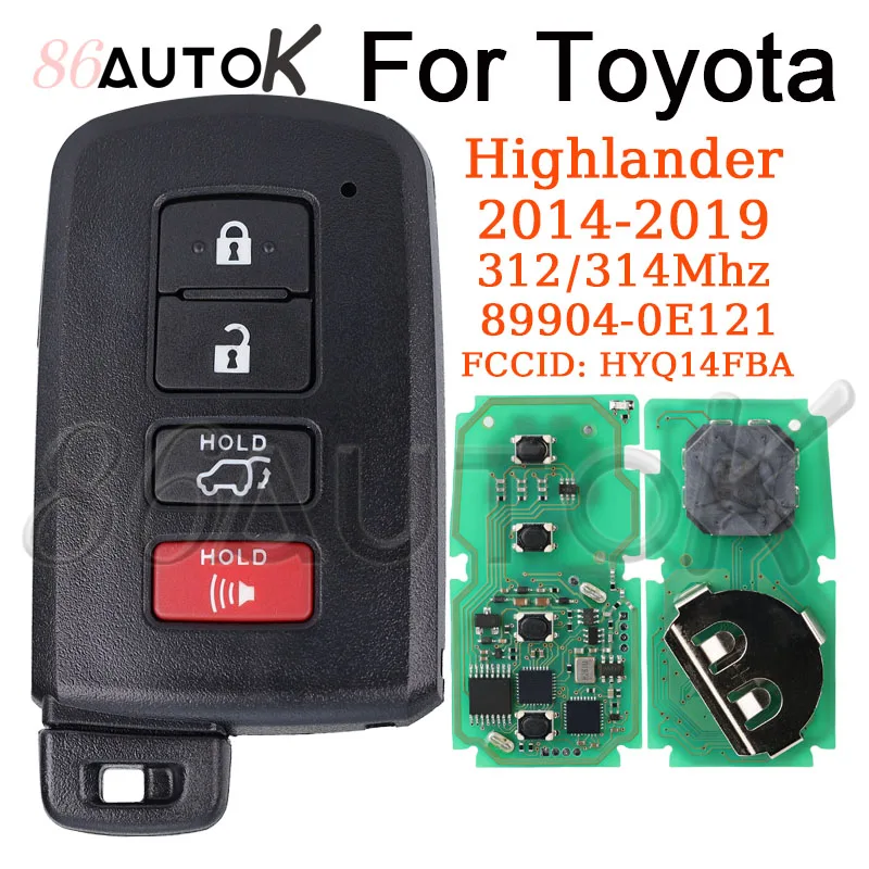 Keyless Fob Car Key Shell Remote Smart Key For Toyota Highlander 2014-2019 312/314Mhz 89904-0E121 HYQ14FBA Board 2110 4 Buttons