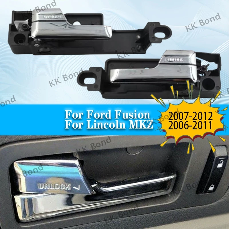 

Left Right Car Interior Door Handle Driver Side For Ford Fusion 2007-2012 For Lincoln MKZ 2006-2011 Mercury Milan 2008-2011