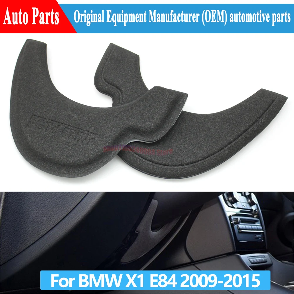 For BMW X1 E84 2009-2015 LHD RHD Car Front Dashboard Steering Wheel Underbody Sponge Replacement 51452991304 51452991305