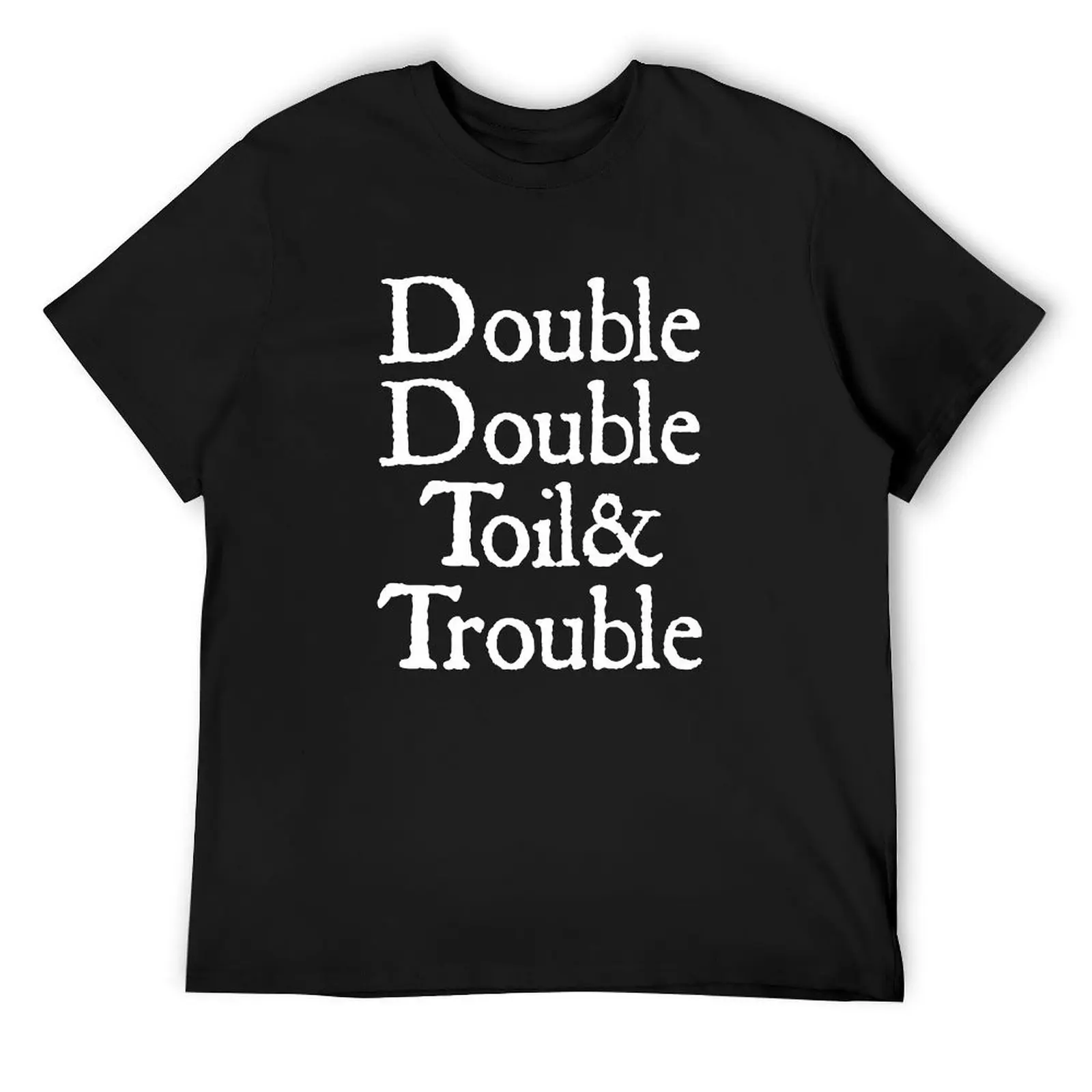 Shakespeare Macbeth Weird Sisters Witches Incantation, Double, Double, Toil and Trouble. T-Shirt